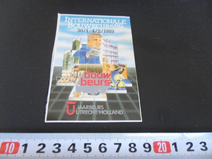 sticker Internationale Bouwbeurs 89 Jaarbeurs Utrecht, Verzamelen, Stickers, Zo goed als nieuw, Bedrijf of Vereniging, Ophalen
