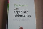 ORGANISCH LEIDERSCHAP / Ronald van der Molen / de kracht, Verzenden, Alpha, Zo goed als nieuw, HBO