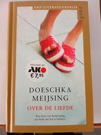 Doeschka Meijsing - Over de liefde, Ophalen of Verzenden, Zo goed als nieuw, Nederland, Doeschka Meijsing