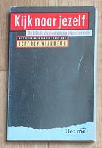 KIJK NAAR JEZELF - Jeffrey Wijnberg (1998), Gelezen, Persoonlijkheidsleer, Verzenden