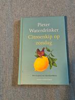 Pieter Waterdrinker - Citroenkip op zondag, Ophalen, Zo goed als nieuw, Pieter Waterdrinker