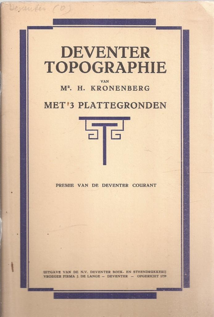Kronenberg, Mr. H.- Deventer Topographie met 3 plattegronden, Boeken, Geschiedenis | Stad en Regio, Gelezen, Ophalen of Verzenden