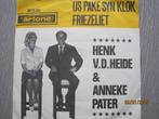 Henk v.d. Heide & Anneke Pater, Cd's en Dvd's, Vinyl Singles, Verzenden, 7 inch, Single, Zo goed als nieuw
