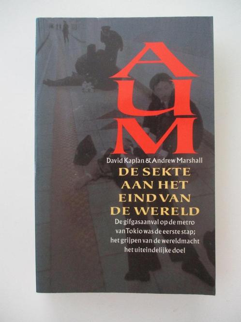 Aum, de sekte aan het eind van de wereld, David E. Kaplan, Boeken, Politiek en Maatschappij, Nieuw, Maatschappij en Samenleving