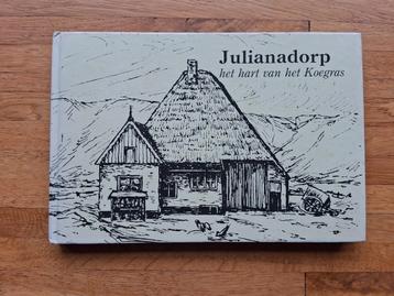 Julianadorp het hart van het koegras geschiedenis fotoboek  beschikbaar voor biedingen