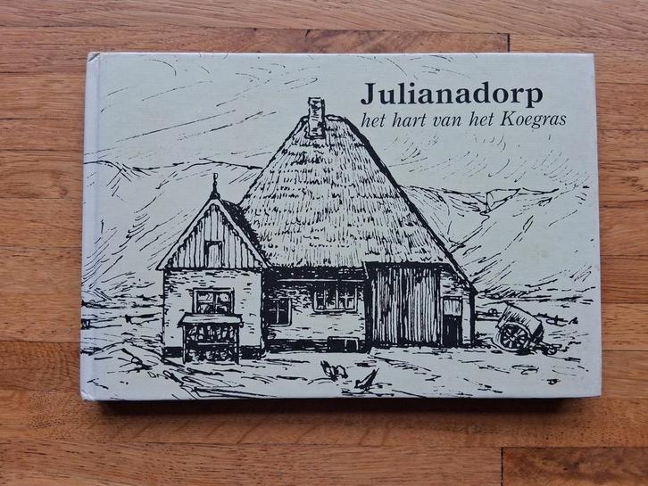 Julianadorp het hart van het koegras geschiedenis fotoboek, Boeken, Geschiedenis | Stad en Regio, Zo goed als nieuw, Ophalen of Verzenden