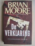 308 - De verklaring - Brian Moore, Europa overig, Verzenden, Zo goed als nieuw, Brian Moore