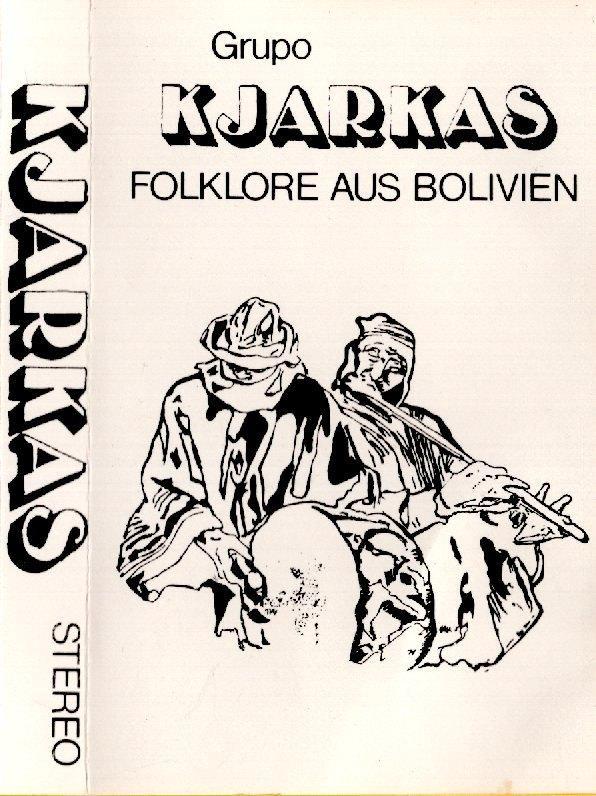 MC: Grupo Kjarkas - Folklore From Bolivia, Cd's en Dvd's, Cassettebandjes, Gebruikt, Voorbespeeld, Wereldmuziek, 1 bandje, Ophalen of Verzenden
