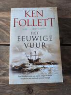 Ken Follett - Het eeuwige vuur. Paperback, Boeken, Ophalen of Verzenden, Zo goed als nieuw, Ken Follett