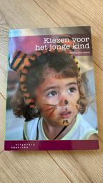 Helma Brouwers - Kiezen voor het jonge kind, Ophalen of Verzenden, Zo goed als nieuw, Helma Brouwers