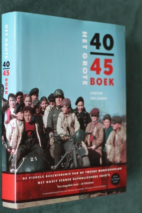 HET GROTE 40 / 45 BOEK  Rene Kok, Erik Somers  NIOD, Boeken, Oorlog en Militair, Nieuw, Overige onderwerpen, Tweede Wereldoorlog