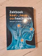 Zakboek keel-, neus-, oorheelkunde - Debruyne F. en Marres H, Ophalen of Verzenden, Beta, Zo goed als nieuw, WO