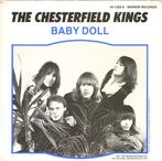 the chesterfield kings / baby doll - garage/punk, Gebruikt, Verzenden, 7 inch, Single