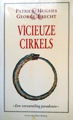 Patrick Hughes & George Brecht - Vicieuze cirkels, Boeken, Filosofie, Ophalen of Verzenden, Zo goed als nieuw, Metafysica of Natuurfilosofie