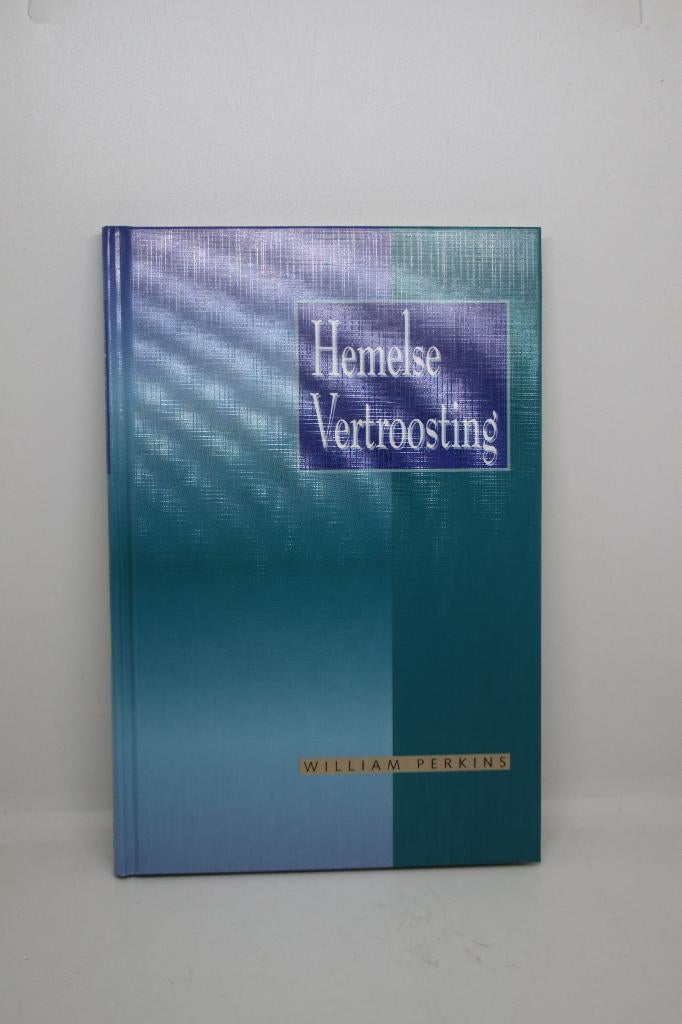 Hemelse vertroosting - W. Perkins, Boeken, Ophalen of Verzenden, Gelezen