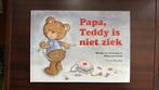 M. van Oosterbosch - Papa, Teddy is niet ziek, Ophalen of Verzenden, Zo goed als nieuw, M. van Oosterbosch; M. van Schaik