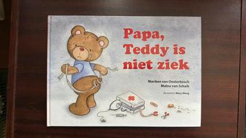 M. van Oosterbosch - Papa, Teddy is niet ziek beschikbaar voor biedingen