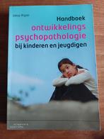 Handboek ontwikkelingspsychopathologie bij kinderen en jeugd, Boeken, Ophalen of Verzenden, Jakop Rigter, Zo goed als nieuw