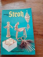 Informatie boekje Stroh, rita frischmann, 1979,Stro vlechten, Ophalen of Verzenden, Zo goed als nieuw
