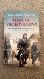 Haal de vroedvrouw! - Jennifer Worth, Ophalen of Verzenden, Zo goed als nieuw, Jennifer Worth, Nederland