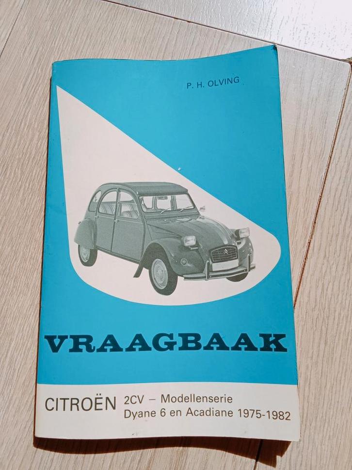 Vraagbaak Citroën 2CV Dyanne 6 Acadiane 1975 - 1982, Auto diversen, Handleidingen en Instructieboekjes, Ophalen