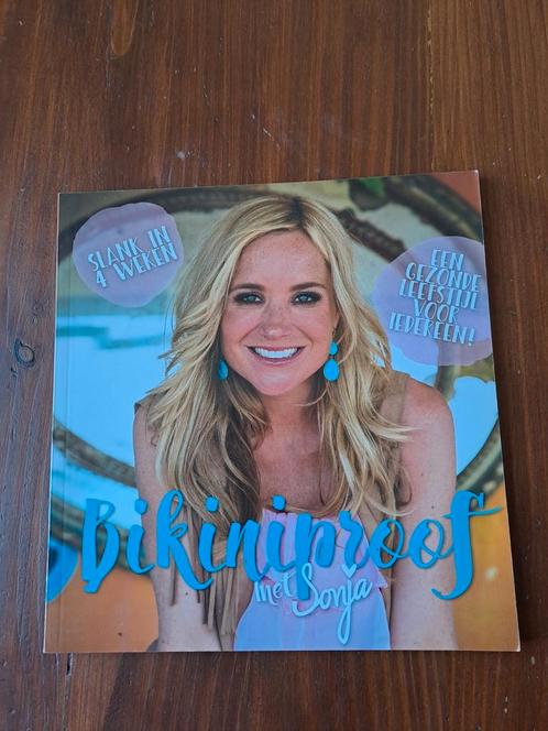 Sonja Bakker - Bikiniproof met Sonja, Boeken, Kookboeken, Zo goed als nieuw, Ophalen of Verzenden