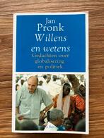 J. Pronk - Willens en wetens, Gelezen, J. Pronk, Ophalen of Verzenden, Politiek en Staatkunde