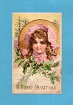 Pracht oude kerstkaart N809 - Meisje met bonnet uit ca 1900, Verzamelen, Verzenden, Voor 1920, Ongelopen, Kinderen