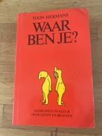Toon Hermans - Waar ben je?, Ophalen of Verzenden, Gelezen