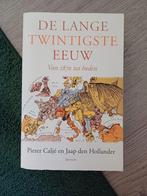 Jaap den Hollander - De lange twintigste eeuw, 20e eeuw of later, Europa, Jaap den Hollander; Pieter Caljé, Ophalen of Verzenden