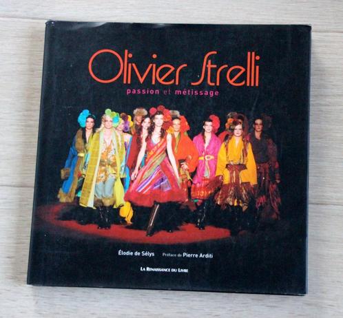 Mode Olivier Strelli passion et métissage livre boek, Boeken, Mode, Gelezen, Mode algemeen, Verzenden