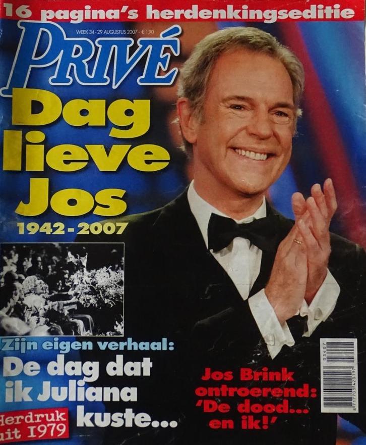 Tijdschrift Privé - 2007 - Herdenkingseditie - Jos Brink, Verzamelen, Tijdschriften, Kranten en Knipsels, Tijdschrift, Nederland