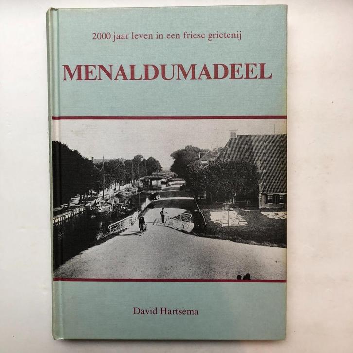 Menaldumadeel. 2000 jaar leven in een Friese grietenij. In n, Boeken, Geschiedenis | Stad en Regio, Nieuw, 20e eeuw of later, Ophalen of Verzenden