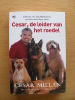 Cesar, de leider van het roedel van Cesar Millan, Ophalen of Verzenden, Gelezen, Honden