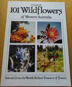 A guide to 101 Wildflowers of Western Australia, Ophalen of Verzenden, Nieuw, Bloemen, Planten en Bomen