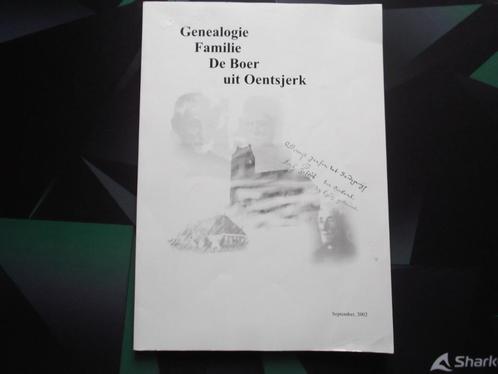 Genealogie Familie De Boer uit Oentsjerk. Friesland. Oenkerk, Boeken, Geschiedenis | Stad en Regio, Gelezen, 20e eeuw of later