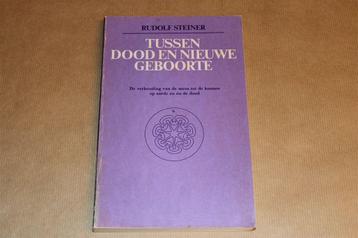 Rudolf Steiner [1923] — Tussen Dood en Nieuwe Geboorte beschikbaar voor biedingen
