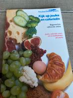 Kijk op joules en calorieën, Boeken, Gezondheid, Dieet en Voeding, Ophalen of Verzenden, Zo goed als nieuw, Dieet en Voeding