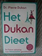 Het Dukan Dieet Dr Pierre Dukan, Boeken, Gezondheid, Dieet en Voeding, Ophalen of Verzenden, Zo goed als nieuw