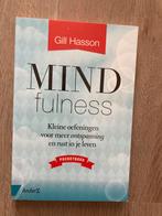 Mind fulness Gill Hasson, Ophalen of Verzenden, Zo goed als nieuw