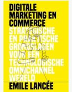Digitale marketing en commerce | 9789082126068 |, Emile lancee, Economie, Ophalen of Verzenden, Zo goed als nieuw