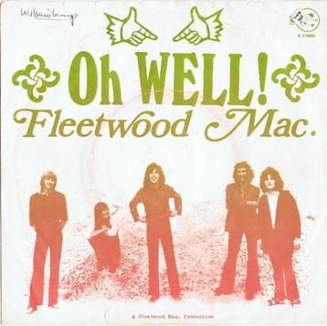 Fleetwood Mac – Oh Well! beschikbaar voor biedingen