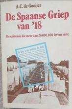 A. C. de Gooijer - Spaanse griep van '18, Boeken, A. C. de Gooijer, Ophalen of Verzenden, 20e eeuw of later, Gelezen