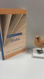Noordegraaf, Dr. A.; Schriftwerk: Kernteksten over Hizkia, Boeken, Ophalen of Verzenden, Gelezen, Christendom | Protestants