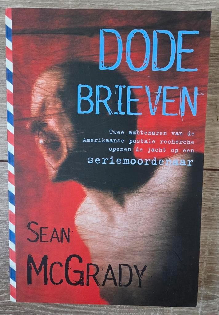 Sean McGrady - Dode brieven, Boeken, Thrillers, Zo goed als nieuw, Ophalen of Verzenden