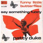 Patty Duke  Say something funny, Verzenden, Zo goed als nieuw, Pop