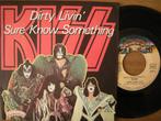 Kiss (Dirty Livin'), Gebruikt, 7 inch, Single, Ophalen of Verzenden