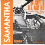 †SAMANTHA: "Helikopter U.S. NAVY 66" - Ned. Vert!/S.-SETJE!, Cd's en Dvd's, Vinyl | Nederlandstalig, Ophalen of Verzenden