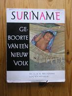 Suriname geboorte van een nieuw volk, Ophalen, 20e eeuw of later, Gelezen, Zuid-Amerika