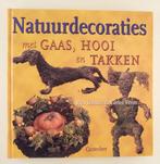 Lemstra, Pien - Natuurdecoraties met gaas, hooi en takken, Boeken, Verzenden, Gelezen